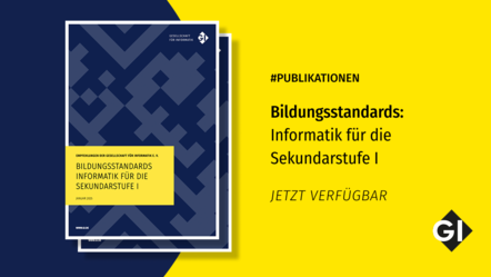 Neue Empfehlungen für Bildungsstandards Informatik (Sek. I)